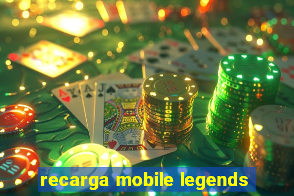 recarga mobile legends